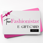 True Fashionistas - Online Gift Card