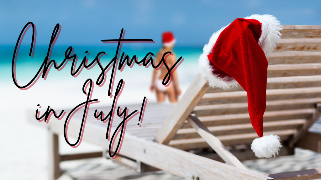 CHRISTMAS IN JULY – TO CELEBRATE OR NOT |  truefashionistas | Women’s Fashion and Clothing