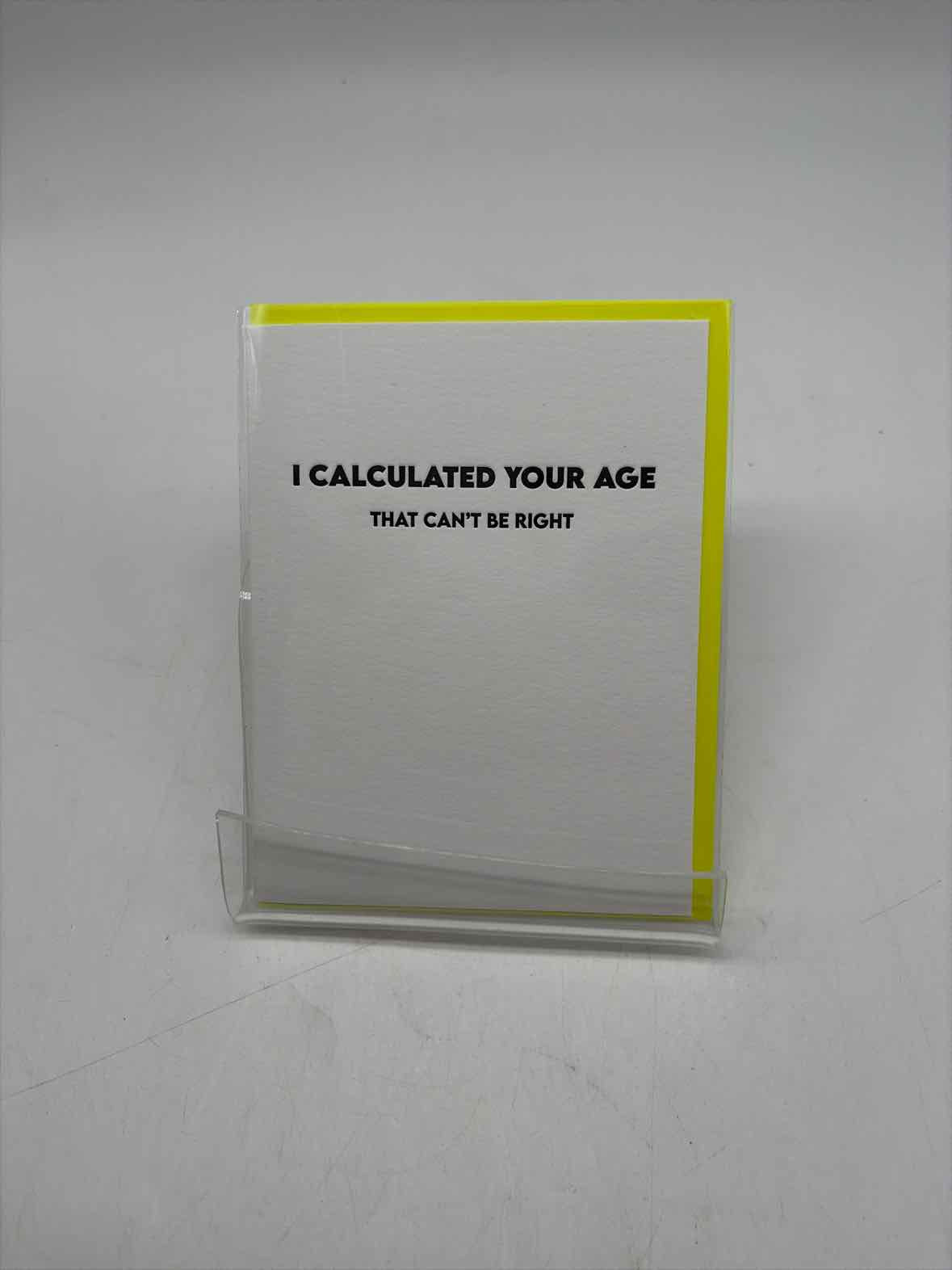 Calculated Your Age Greeting Card | True Fashionistas.