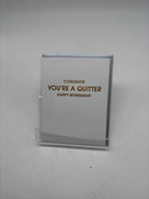Congrats You're a Quitter Retirement Greeting Card | True Fashionistas.